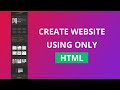 Create a website using only Html