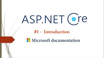 #1- Introduction to Asp.Net Core ( Microsoft documentation ) - Arabic