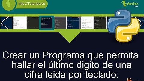 sentencia if-else – python (el ultimo digito de un numero)