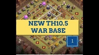 NEW BEST TH10.5/10.75 ANTI 2/3 STARS WAR BASE | W/O EAGLE ARTILLERY| CLASH OF CLANS 2017 |