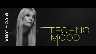 Techno Mood Episode # 038 (May 2023) (With CC Luna) 20.05.2023