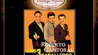 Video thumbnail of "Los Tres Caballeros - Tres Palabras (VintageMusic.es)"