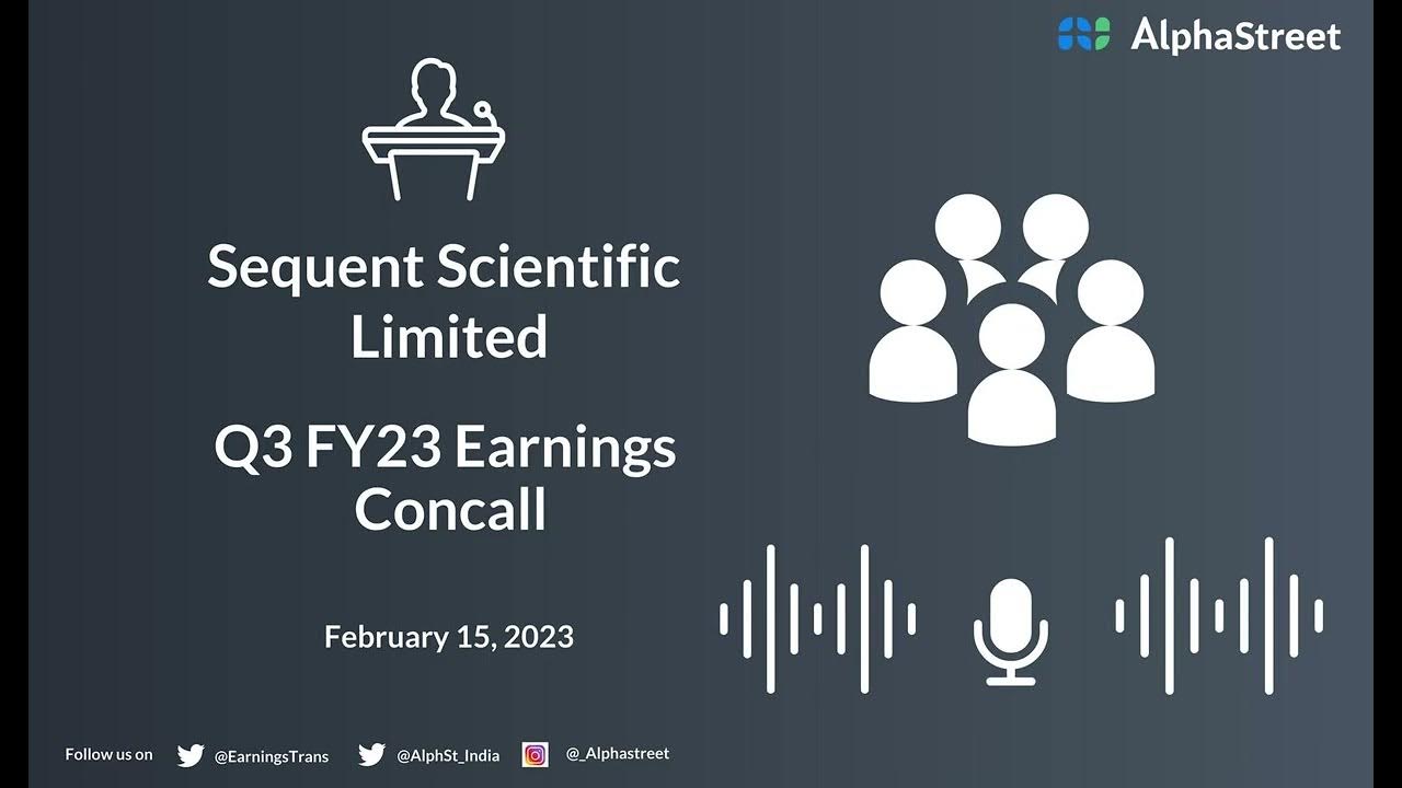 Sequent Scientific Limited Q3 FY23 Earnings Concall YouTube
