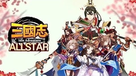 Three Kingdoms: All Star Idle | iOS | Global Launch Gameplay