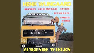 Video thumbnail of "Henk Wijngaard - Met De Vlam In De Pijp"