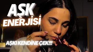 Aşk Enerji̇si̇ Aşki Kendi̇ne Çek