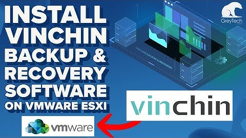 Vinchin Backup & Recovery Software installeren op VMware ESXi