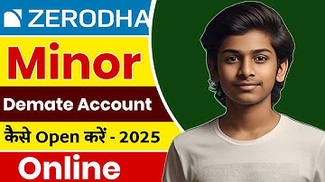 Minor Demat account opening online Zerodha 2025 | How to open a minor account in Zerodha in 2025