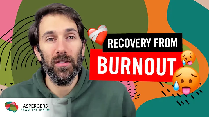 Recovery from Autistic Burnout