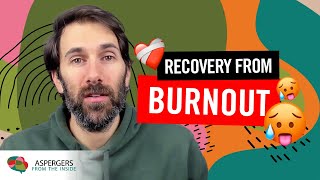 Recovery from Autistic Burnout