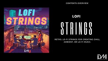 LOFI STRINGS sample pack - Contents Overview