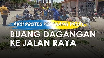 Heboh Aksi Protes Pedagang di Sanggau Marah Buang Dagangannya ke Jalan Raya, Ini Kronologinya