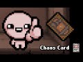 Chaos Card - The Complete Guide (The Binding of Isaac Afterbirth+)