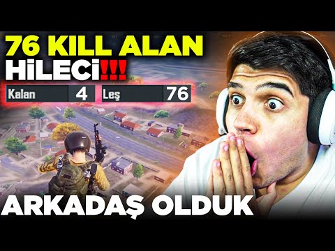 76 KİLL REKORU OLAN HİLECİYLE ARKADAŞ OLDUK!! 😮 BÖYLE HİLE GÖRMEDİNİZ!! | PUBG Mobile