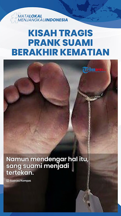 Kisah Tragis Prank Suami Berujung Kematian, Istri Pura-pura Selingkuh hingga Bikin Surat Perpisahan