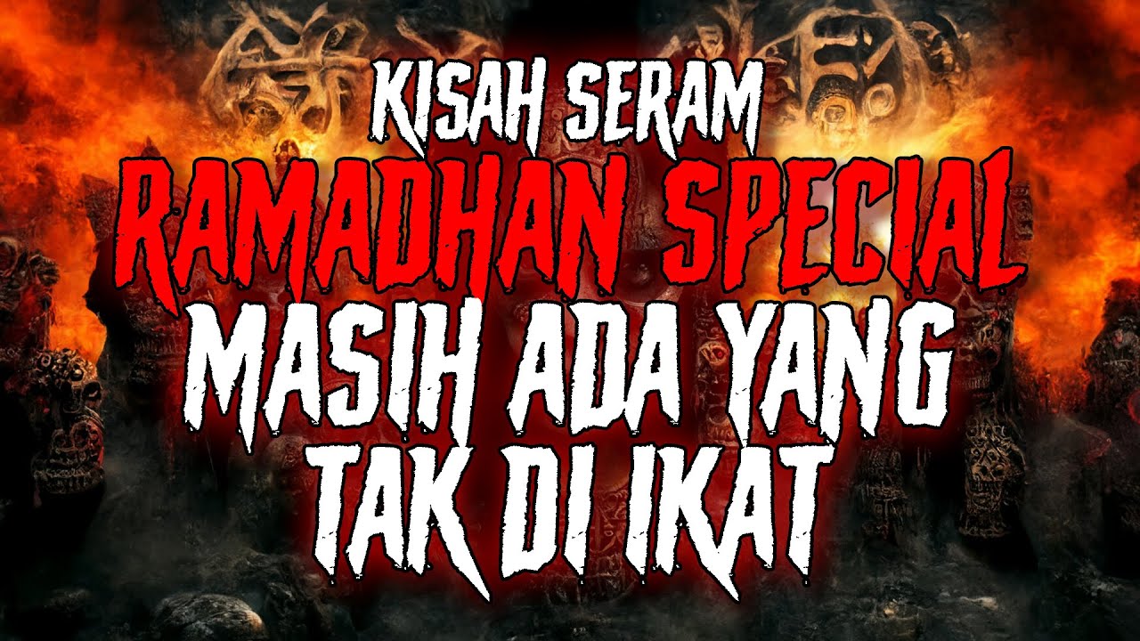Kisah Seram RAMADAN Horror Story | KELIBAT MUNCUL 1ST PUASA JE | HANTU PELITA KEDAH | PERIGI BUNIAN