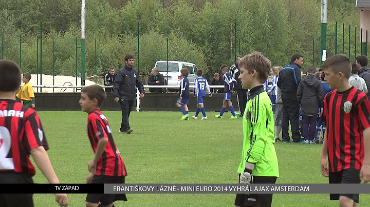 Františkovy Lázně: Mini EURO 2014 vyhrál Ajax Amsterdam (TV Západ)