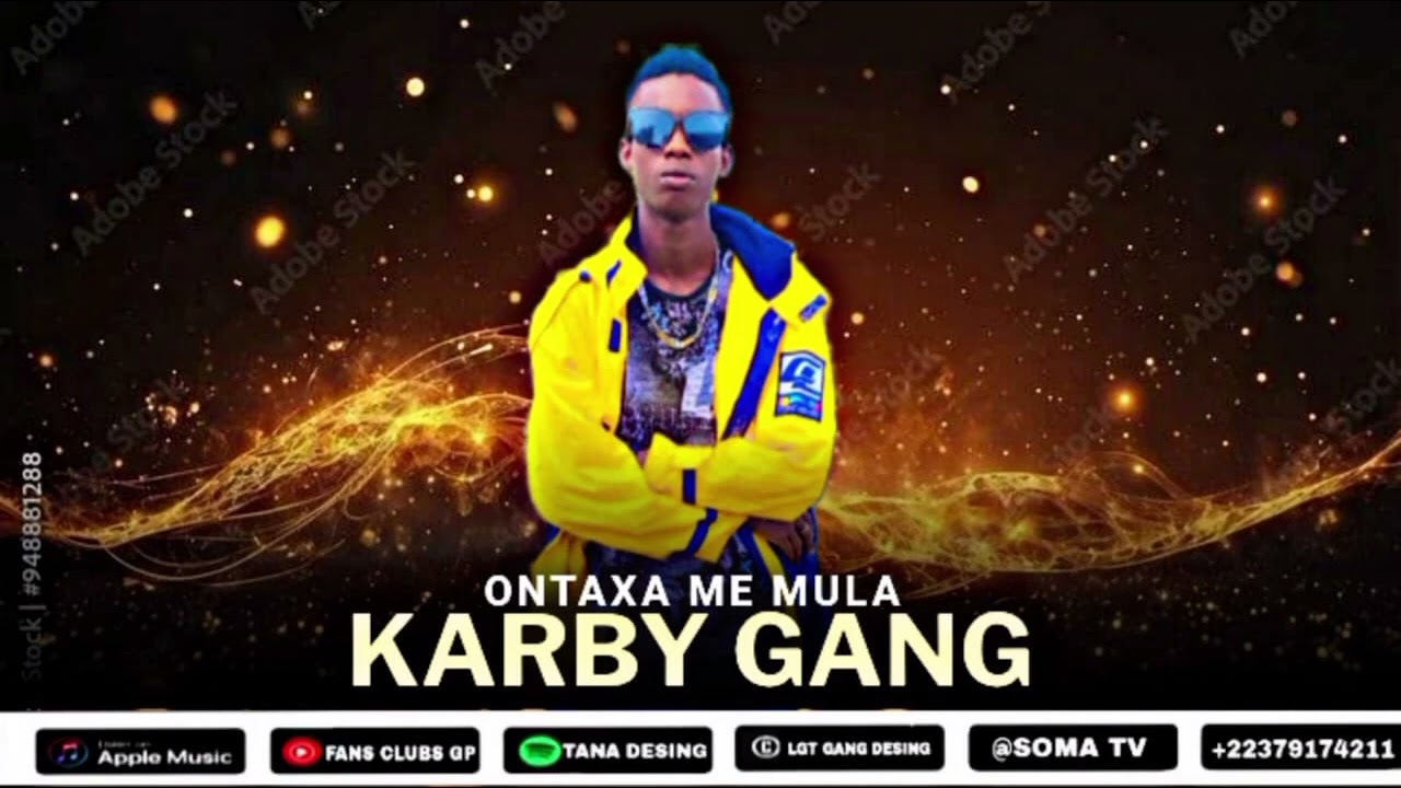 Karby gang ontaxa me moula