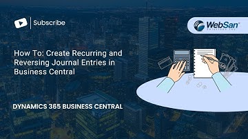 How To: Create Recurring and Reversing Journal Entries in  Business Central