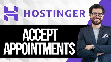 How to Accept Appointments in Hostinger Website Builder