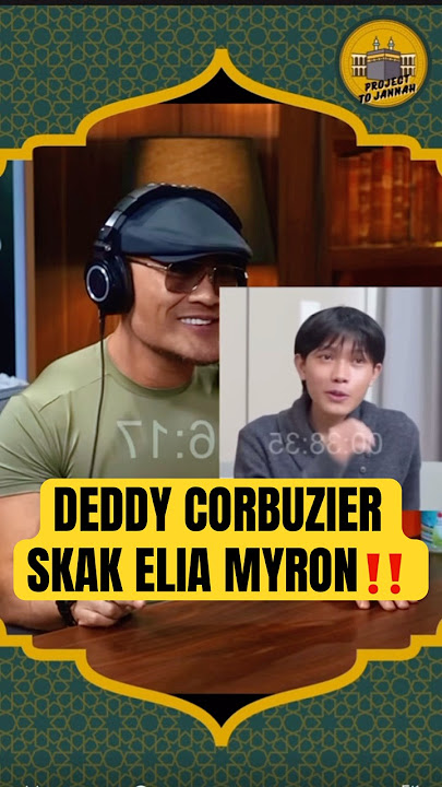 OM DEDDY SKAK ELIA MYRON‼️#deddycorbuzier #eliamyron #mualafcerdas