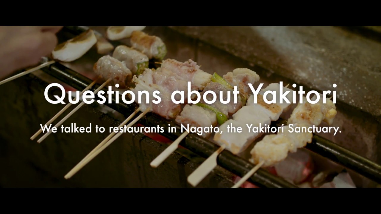 【Nagato,the Yakitori Sanctuary】Questions about Yakitori Part1 - YouTube