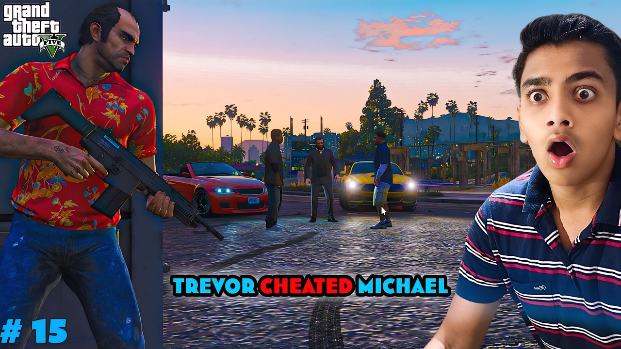 TREVOR CHEATED on MICHAEL | GTA V PART 15 HINDI GAMEPLAY - YouTube