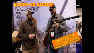 Checking out the BrandNew Weatherby Orion 20Gauge Shotgun