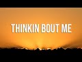 Morgan Wallen - Thinkin’ Bout Me (Lyrics)  [1 Hour Version]