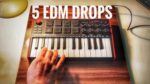 5 EDM Drops On The Akai Mpk3 Midi Keyboard In 2 Minutes