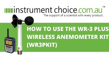 How To Use The WR-3 Plus Wireless Anemometer Kit (WR3PKit)