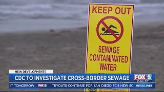 CDC to investigate health impacts of cross-border sewage