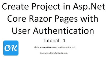 Asp.Net Core 3.1 Razor Pages Tutorial - 1 | Create Project with User Authentication | OkTests.com