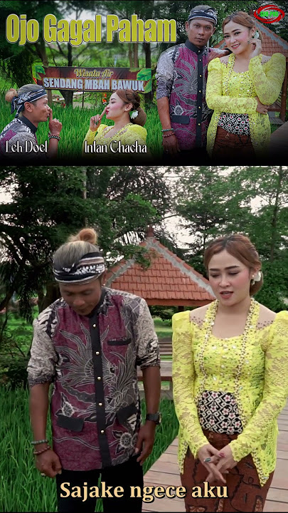Ojo Gagal Faham - Intan ChaCha Feat Lek Doel