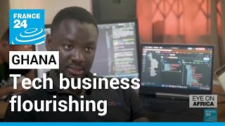 Tech business flourishing in Ghana • FRANCE 24 English