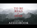 To be read at dusk by charles dickens  full audiobook  ghost stories