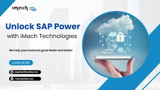 Unlock the Power of SAP for Enterprise Data | iMach Technologies