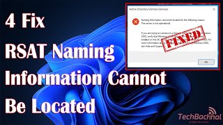 How to Fix RSAT Naming Information Cannot be Located