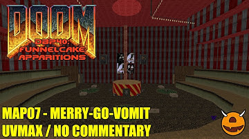 Doom 2: DBP40: Funnelcake Apparitions - MAP07 Merry Go Vomit + MAP08 Credits - All Secrets