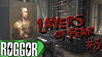 Layers Of Fear - Gameplay Walkthrough Part 5 (PC Horror Game Let