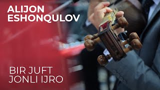 Alijon Eshonqulovdan Bir Juft Qo'shiq (Jonli Ijro)