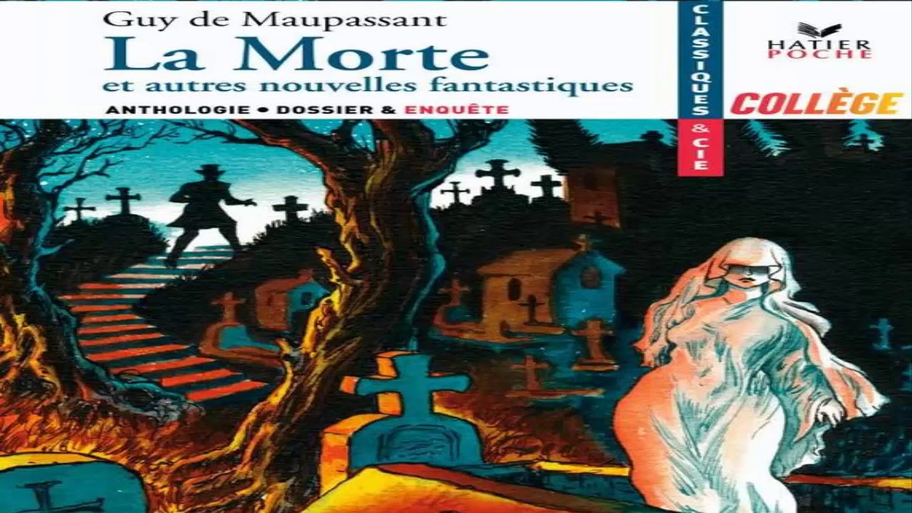 La Morte Guy De Maupassant 4eme