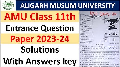 Aligarh Muslim University Class 11th Entrance question paper Solved 2023-24 / AMU class 11th solved1