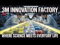 3M Innovation Factory: Where Science Meets Everyday Life | Inside the Ideas Lab