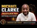 How Michael Clarke Went From Math Teacher to Building Escrow Tech for Africa | TrustLock Pay