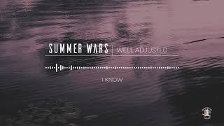 Summer Wars - Well Adjusted (lyric video)