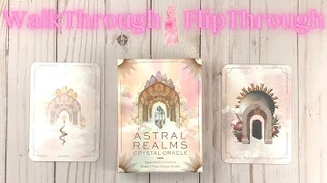 Astral Realms Crystal Oracle Cards 💎 33 Card Oracle Deck Flip Through, Walkthrough, Review, Unboxing