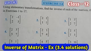 Class 12 Exercise 3.4 NCERT solutions | chapter 3 matrix - Inverse of matrix | part 1