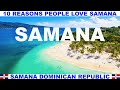 10 reasons why people love samana dominican republic