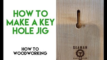 How to make a KEY HOLE JIG